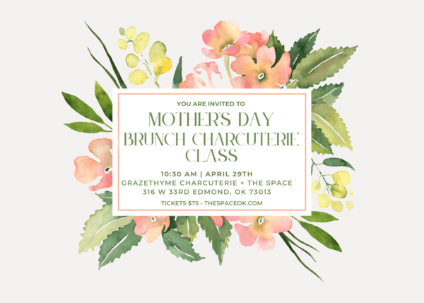 Mother's Day Brunch Charcuterie Class